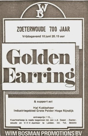 Golden Earring show ad Zoeterwoude - Hal Kokbeheer June 10 1977